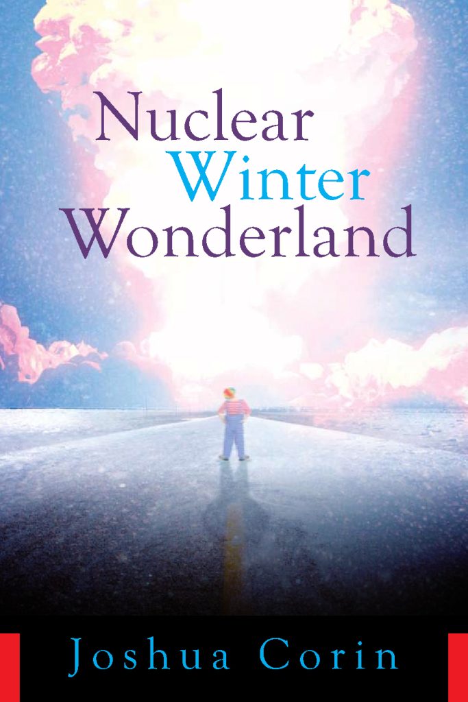 Nuclear Winter Wonderland - Joshua Corin